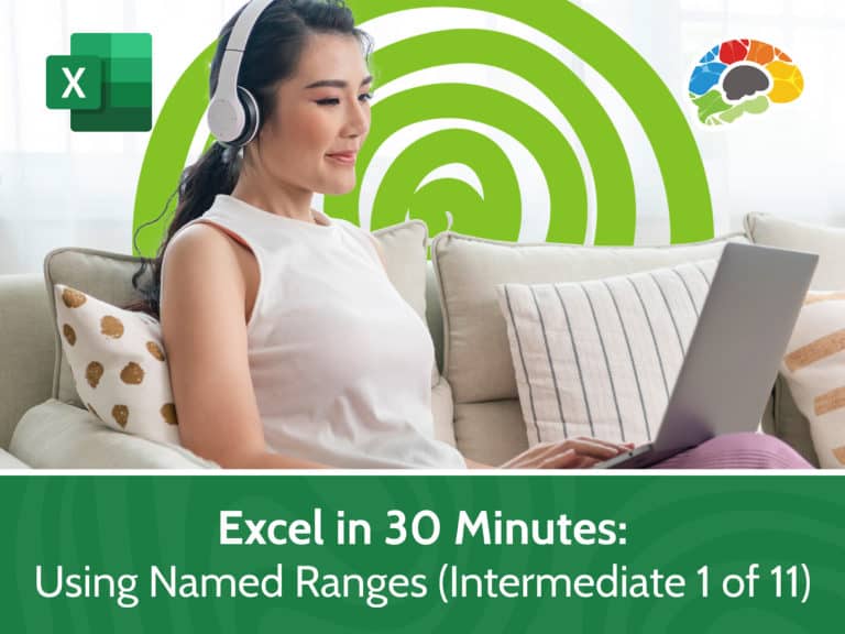 Excel in 30 Minutes Using Named Ranges Intermediate 1 of 11