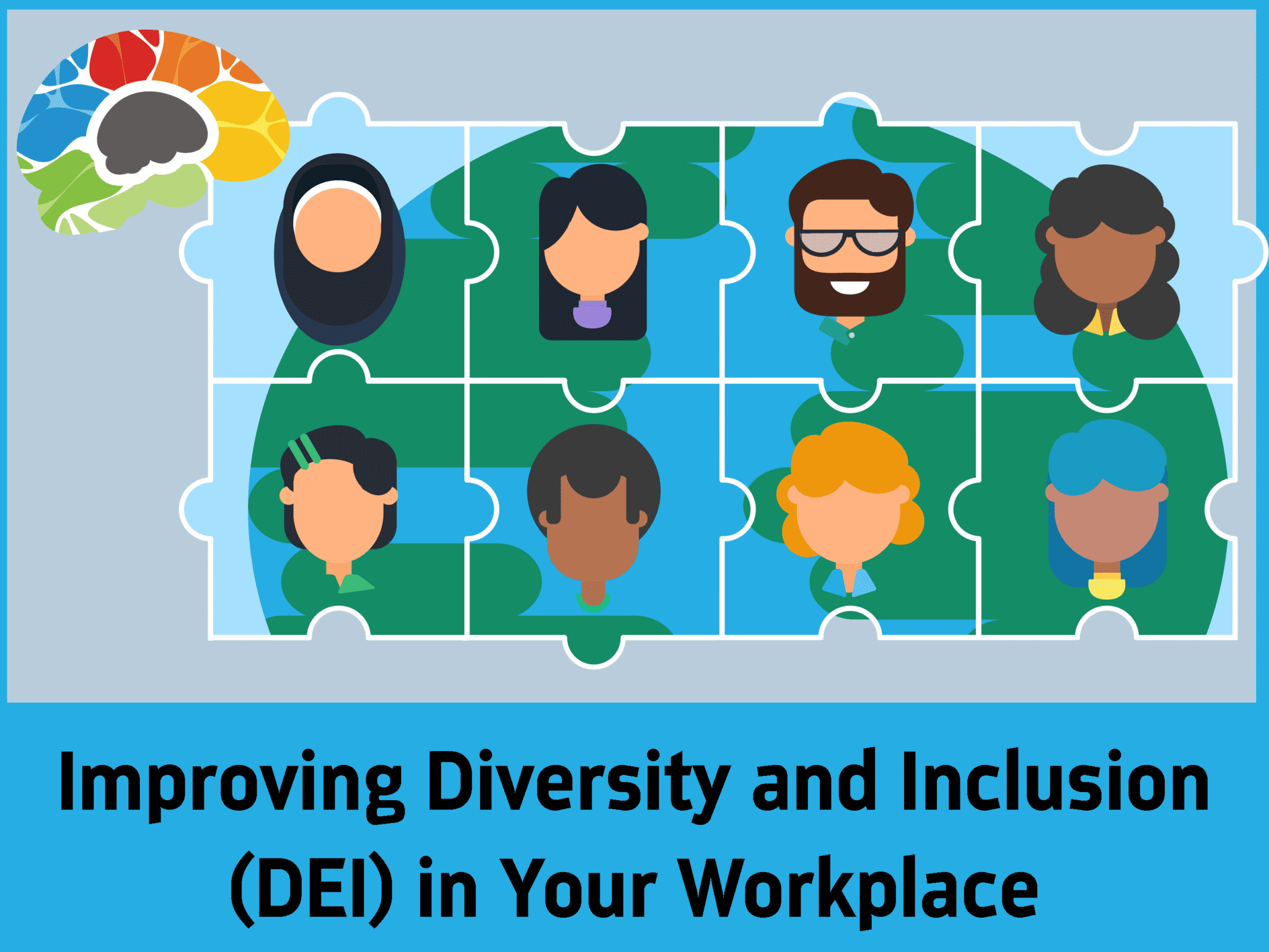 Improving Diversity and Inclusion (DEI) in Your Workplace - Bigger Brains