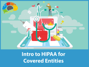 Intro to HIPAA for CEs