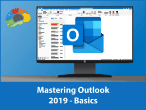 Mastering Outlook 2019 Basics