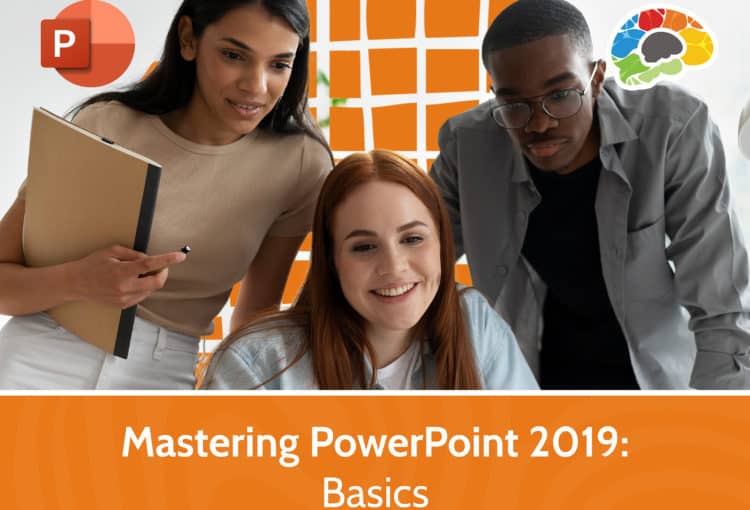 Mastering PowerPoint 2019 – Basics