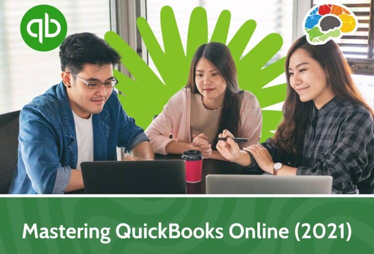 Mastering QuickBooks Online (2021)