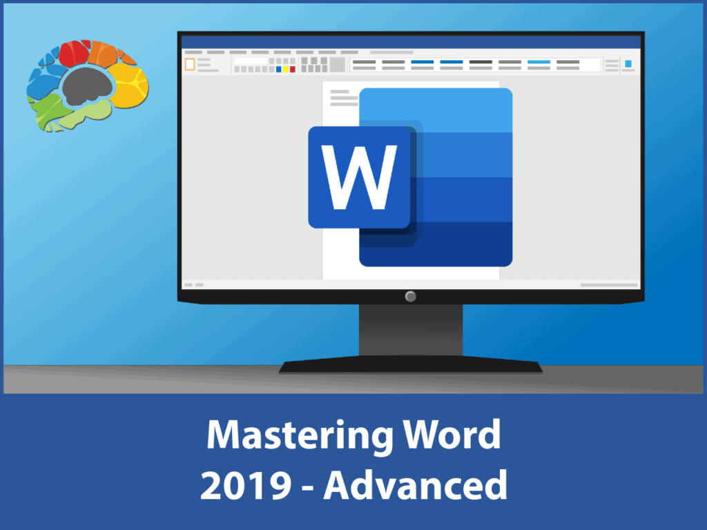 Mastering Word 2019 - Advanced