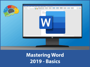 Mastering Word 2019 - Basics