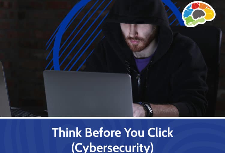 Think Before You Click Cybersecurity