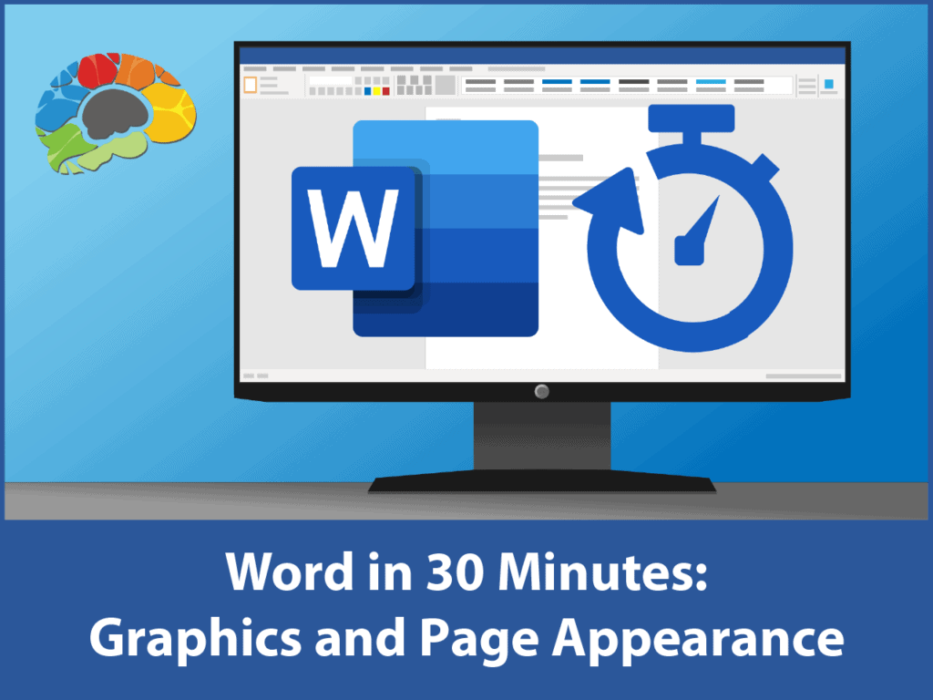 Word in 30 Minutes: Graphics and Page Appearance