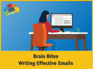 Brain Bites: Writing Effective Emails