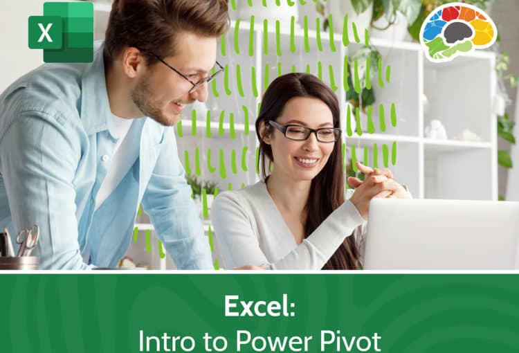 Excel – Intro to Power Pivot
