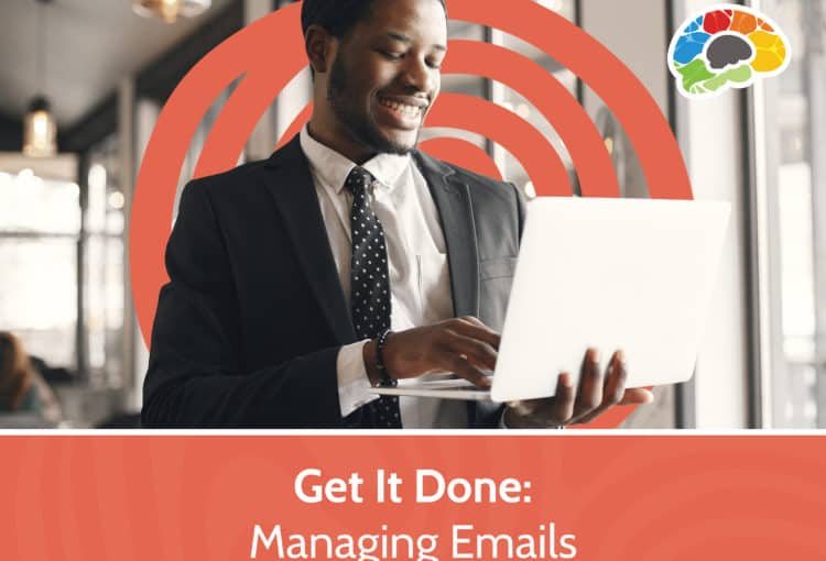 Get It Done Managing Emails
