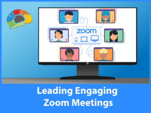 Leading Engaging Zoom Meetings