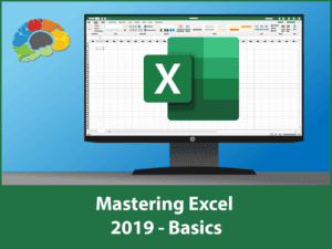 Mastering Excel 2019 - Basics