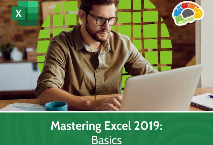 Mastering Excel 2019 – Basics