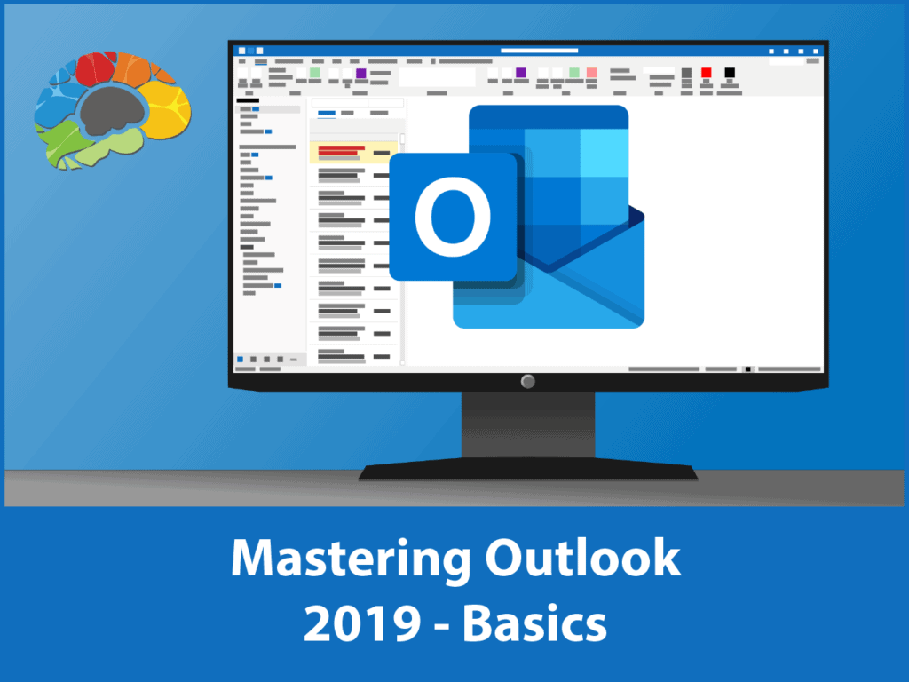 Mastering Outlook 2019 - Basics