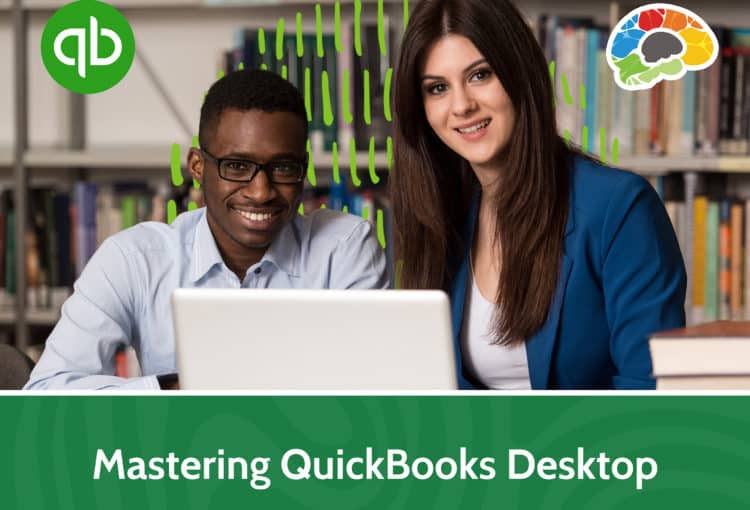 Mastering QuickBooks Desktop 2018