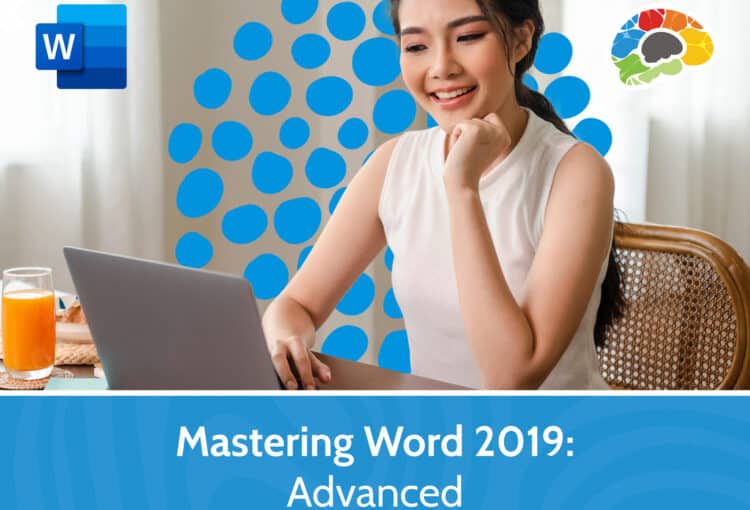 Mastering Word 2019 – Advanced scaled 1