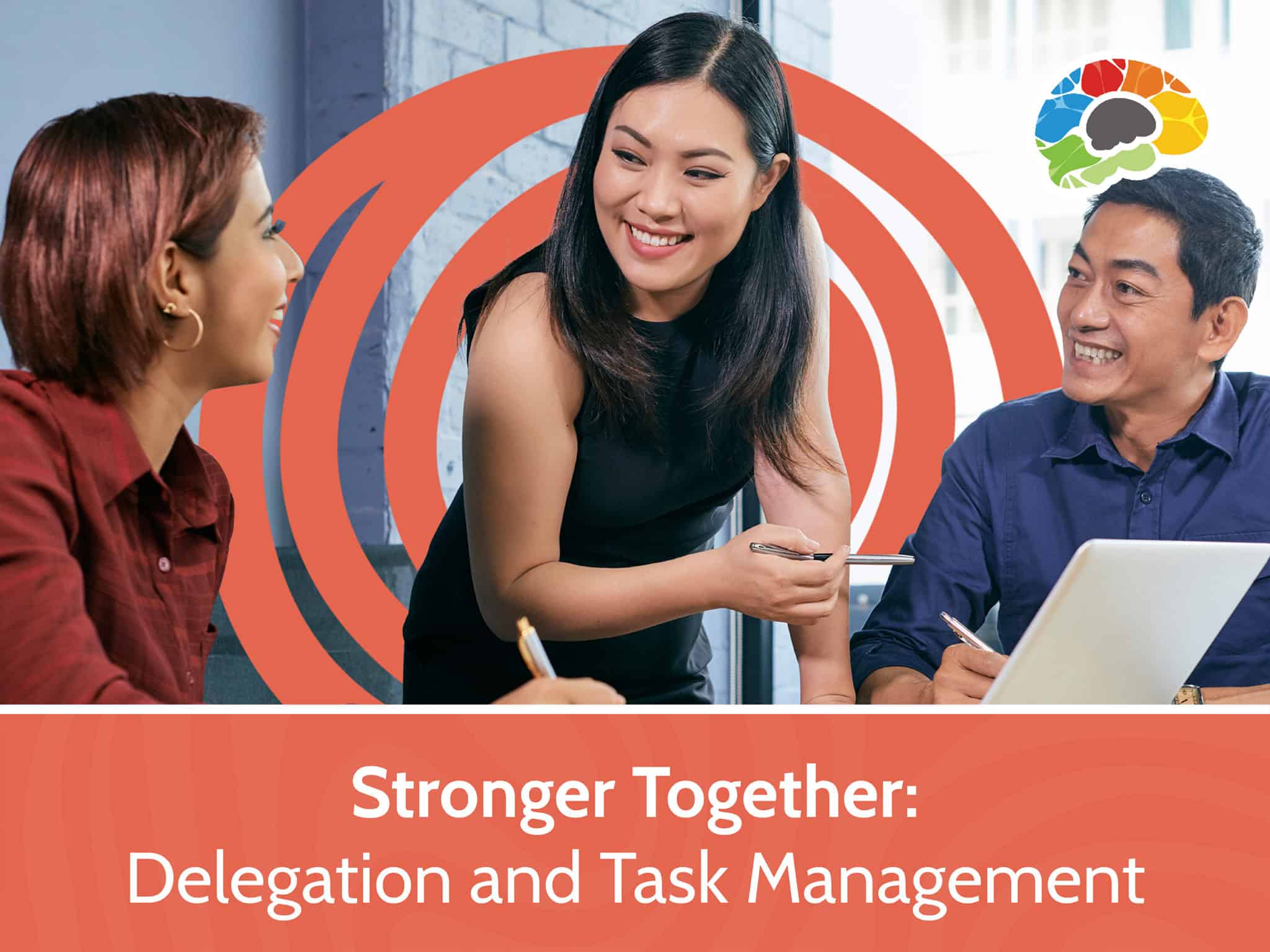 Stronger Together Delegation and Task Management scaled