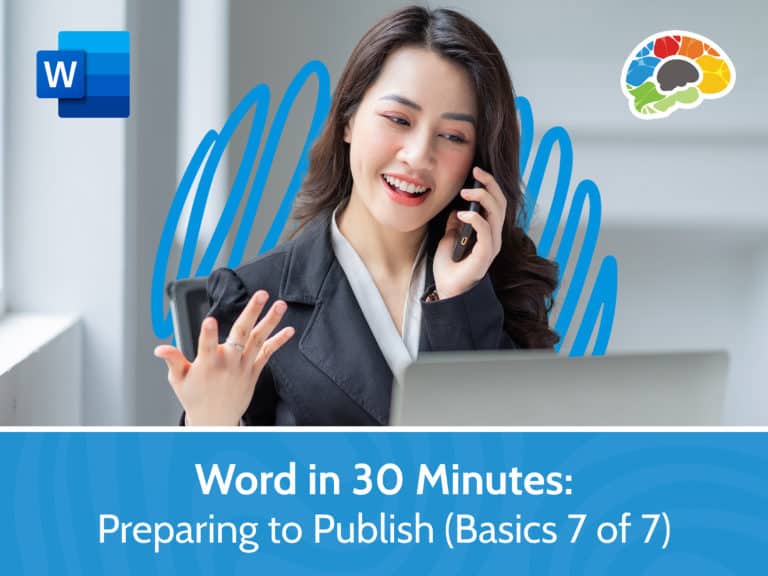Word in 30 Minutes Preparing to Publish Basics 7 of 7