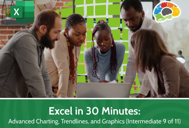 Excel in 30 Minutes Advanced Charting Trendlines and Graphics