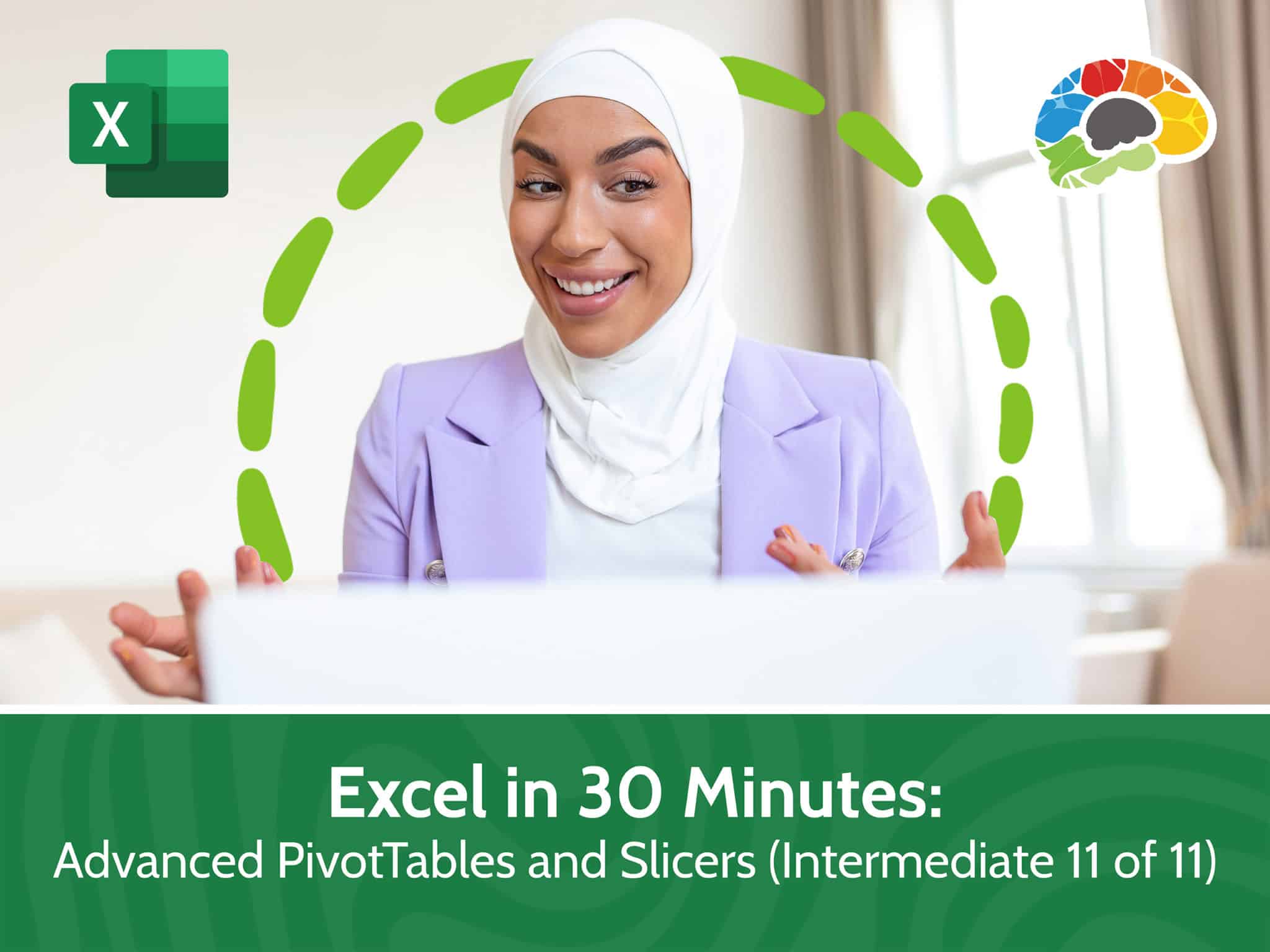 Excel in 30 Minutes Advanced PivotTables and Slicers Intermediate 11 of 11 scaled