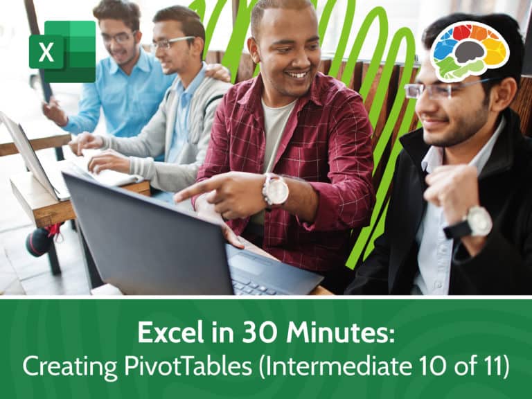 Excel in 30 Minutes Creating PivotTables Intermediate 10 of 11