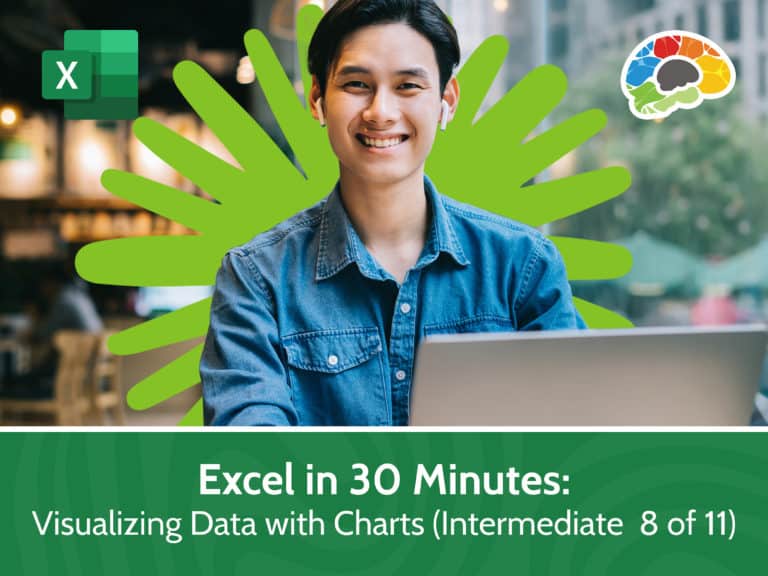 Excel in 30 Minutes Visualizing Data with Charts Intermediate 8 of 11