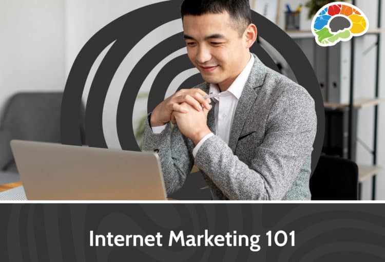 Internet Marketing 101 2