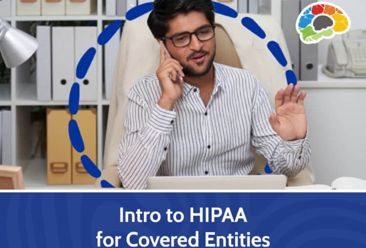 Intro to HIPAA for Covered Entities