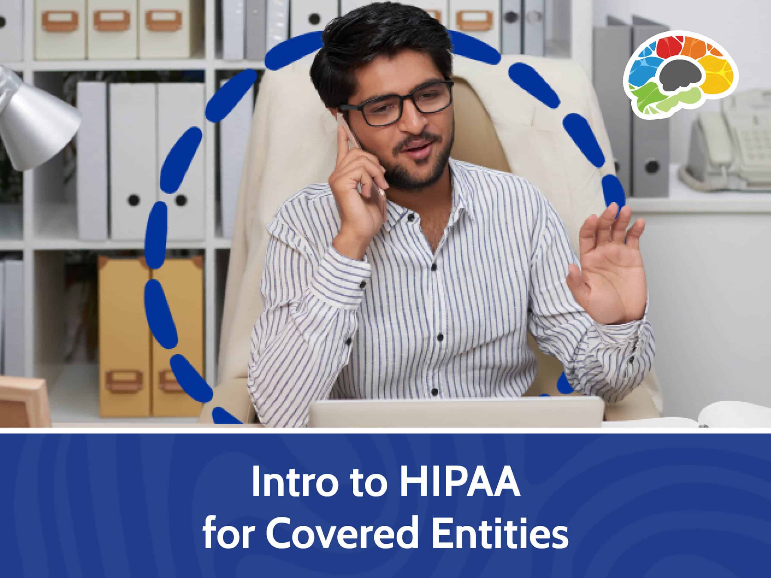 Intro to HIPAA for Covered Entities