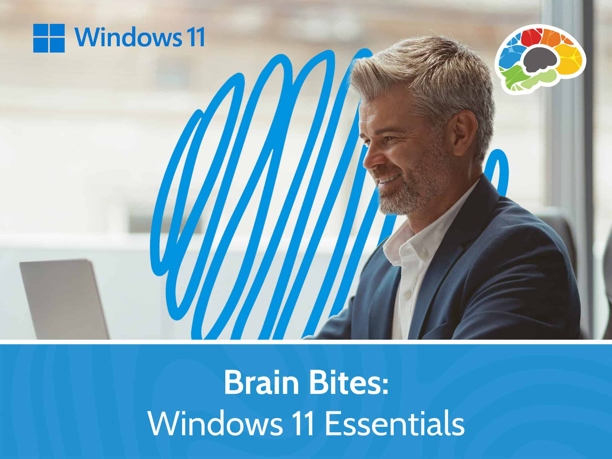 Brain Bites – Windows 11 Essentials scaled