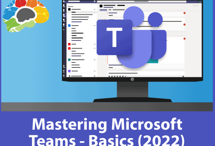 Mastering Microsoft Teams - Basics 2022 Course Image