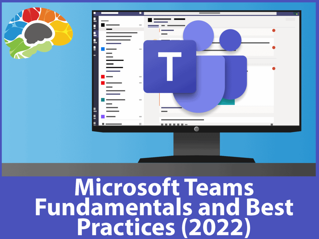 Microsoft Teams: Fundamentals and Best Practices (2022) - Course Image