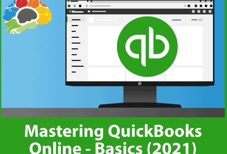 Mastering Quickbooks Online Basics 2021 2 9