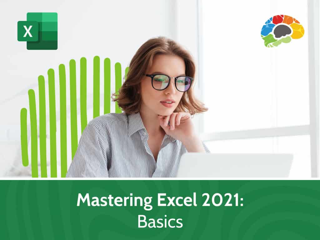 Mastering Excel 2021 Basics 1