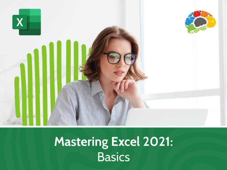 Mastering Excel 2021 Basics