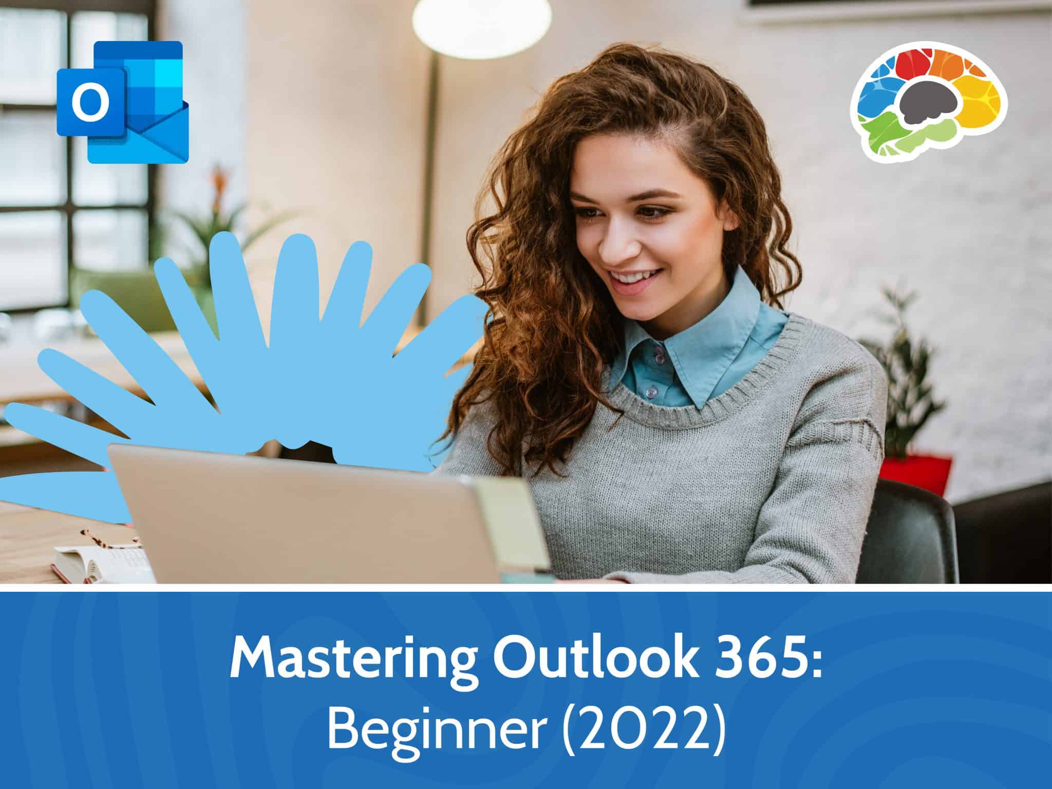 Mastering Outlook 365 - Beginner (2022) • Bigger Brains