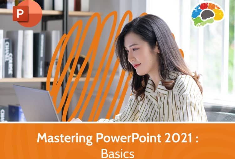 Mastering PowerPoint 2021 – Basics 7