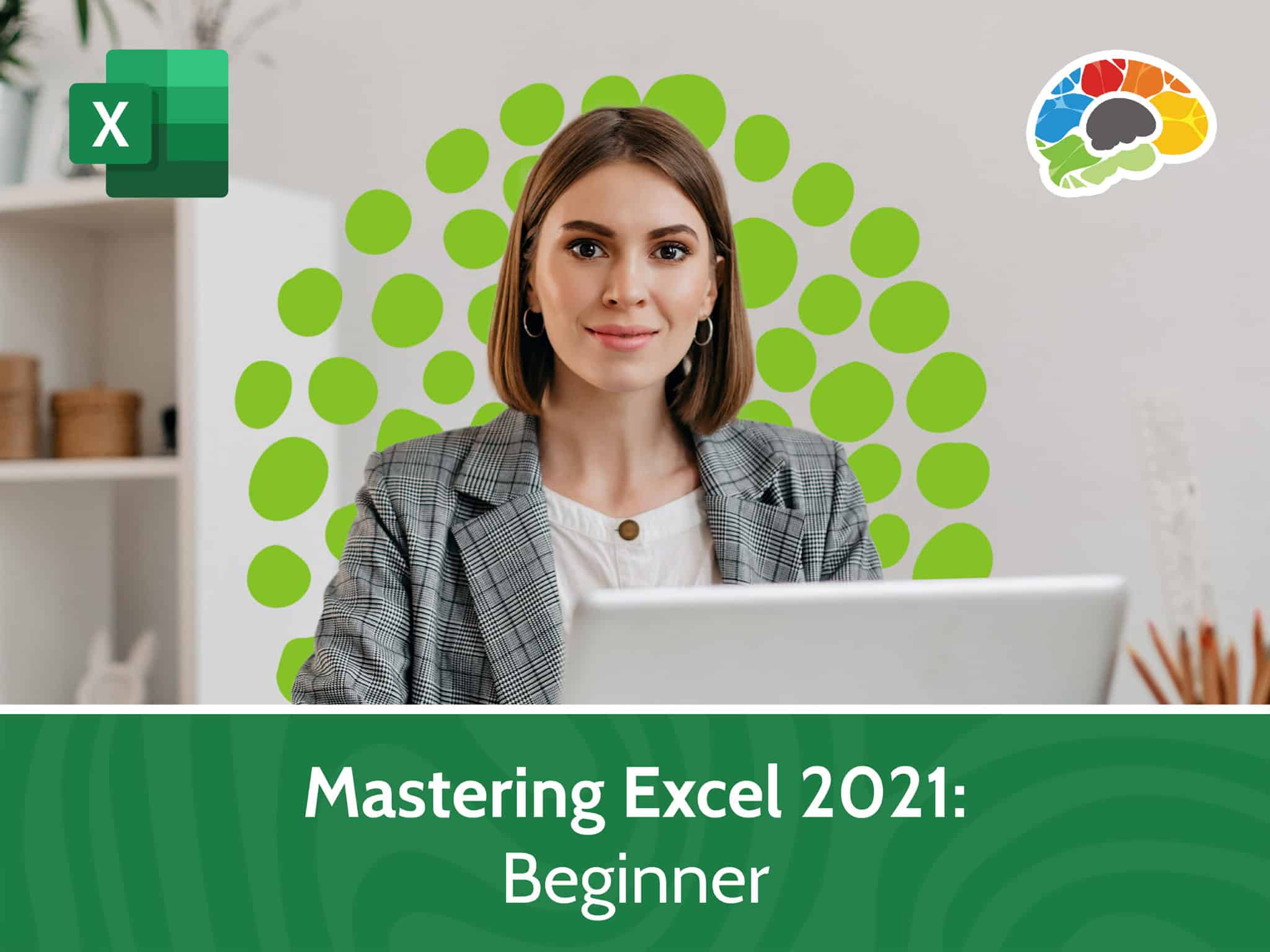 Mastering Excel 2021 – Beginner scaled