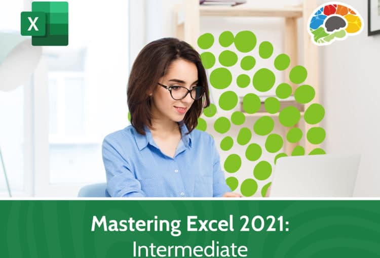 Mastering Excel 2021 – Intermediate 3