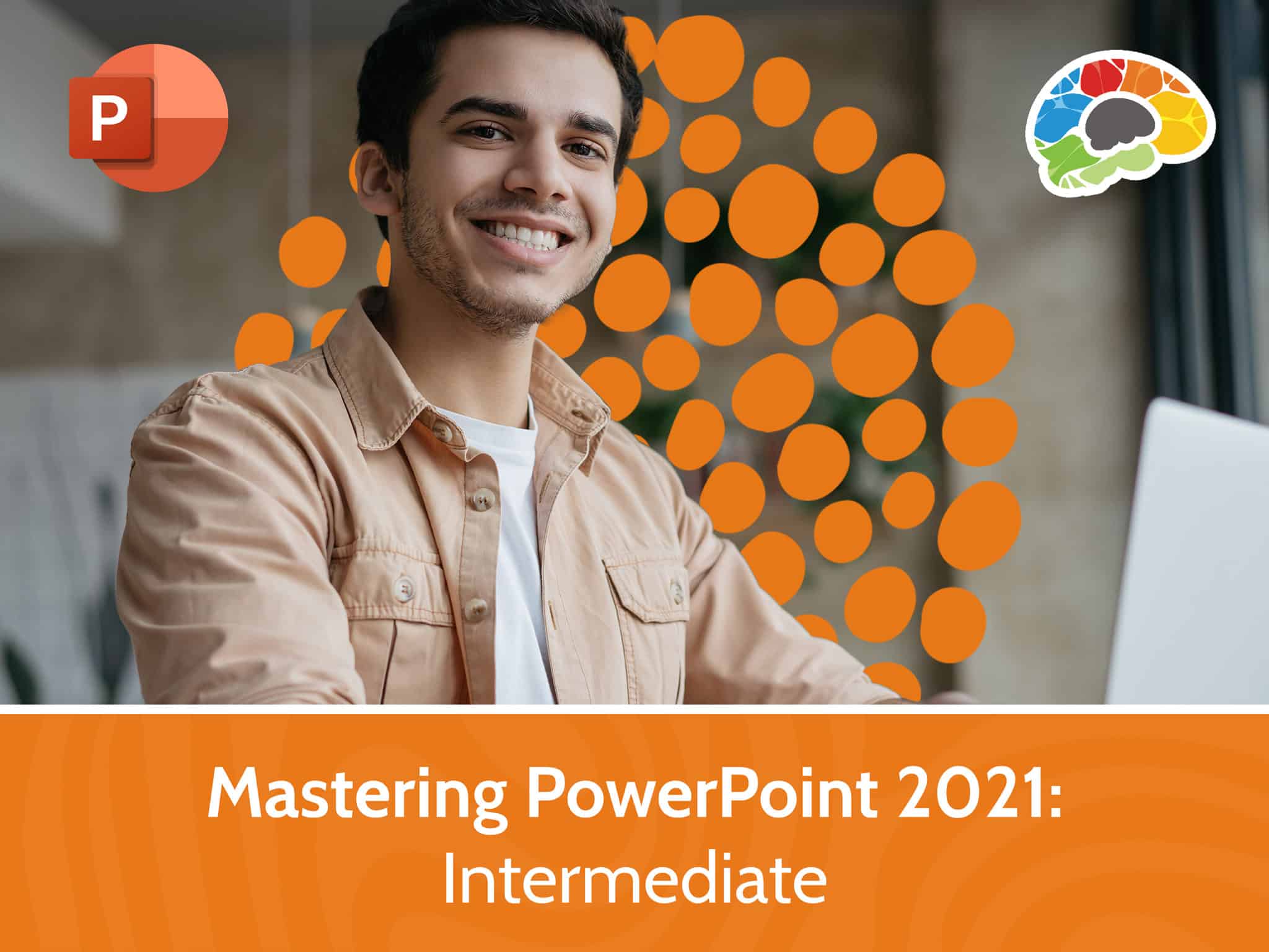 Mastering PowerPoint 2021 – Intermediate scaled