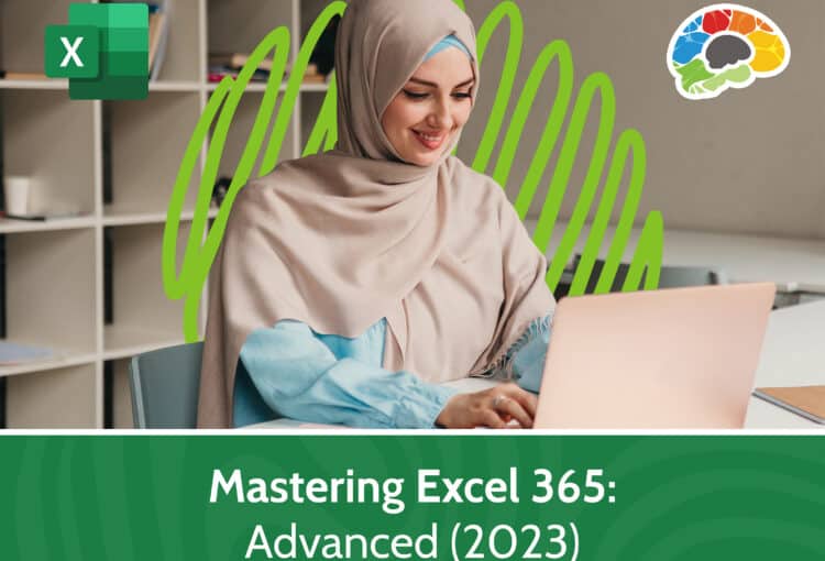 Mastering Excel 365 – Advanced 2023