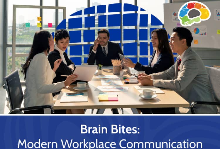 Brain Bites Modern Workplace Communication