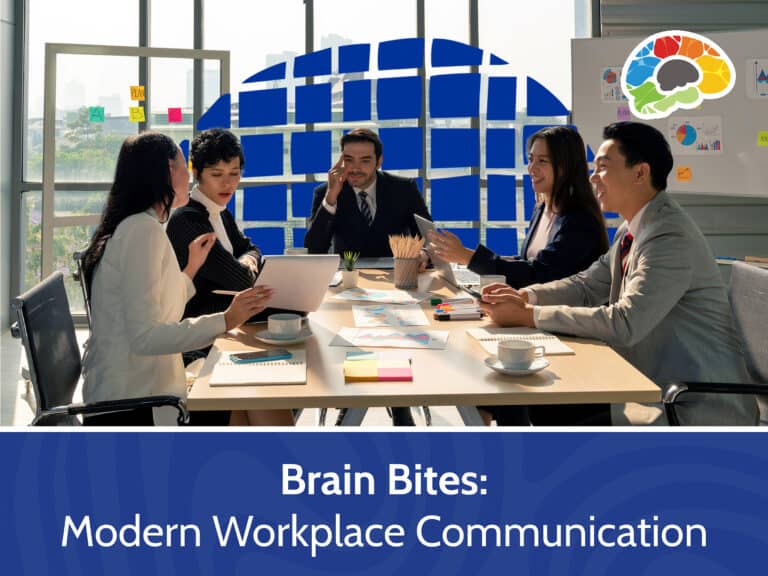 Brain Bites Modern Workplace Communication