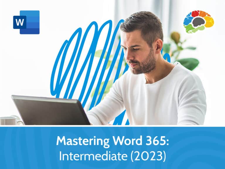 Mastering Word 365 Intermediate 2023