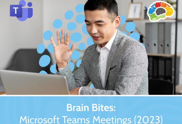 Brain Bites Microsoft Teams Meetings 2023 scaled