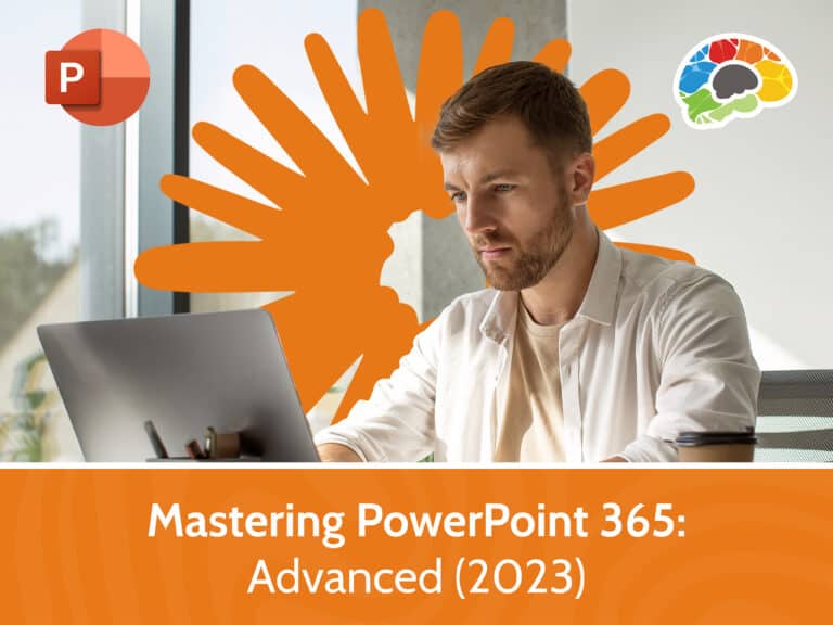 Mastering PowerPoint 365 – Advanced 2023
