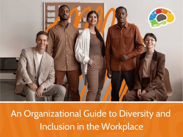 An Organizational Guide to Diversity and Inclusion in the Workplace