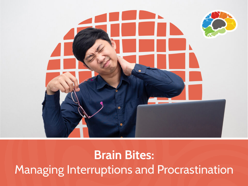Course image for Brain Bites - Managing Interruptions and Procrastination