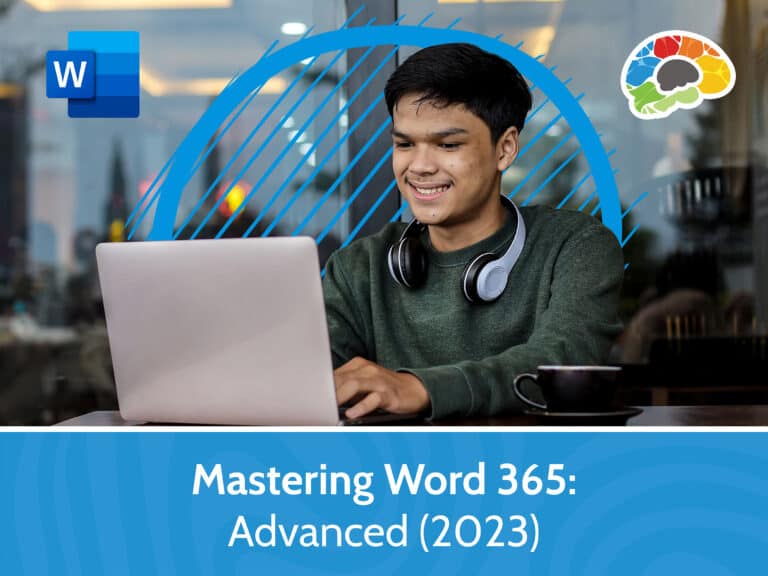 Mastering Word 365 Advanced 2023