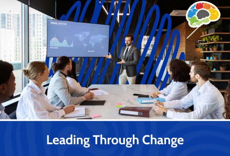 Leading Through Change