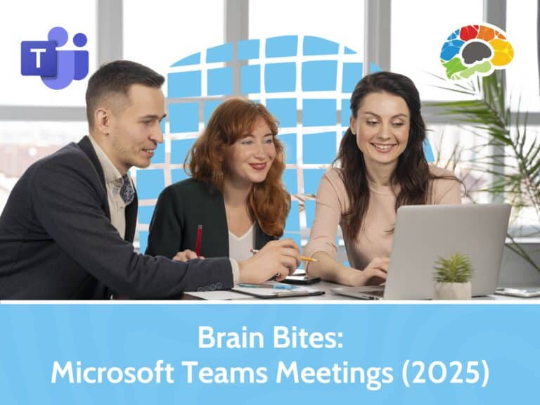 Brain Bites - Microsoft Teams Meetings (2025)